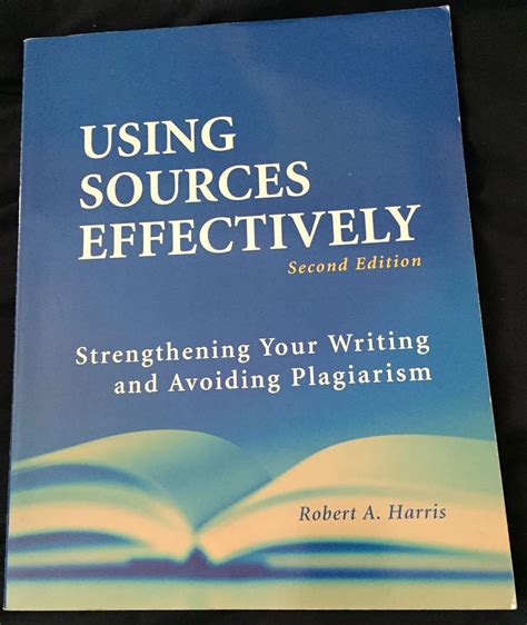 Using Sources Effectively Strengthening Your Writing And