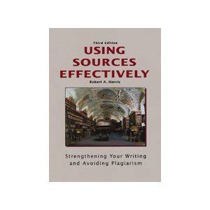 Download Using Sources Effectively 3Rd Edition By Harris 