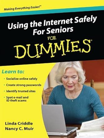 Using the Internet Safely For Seniors For Dummies