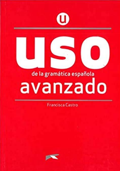 uso de la gramatica avanzado gramatica jovenes y