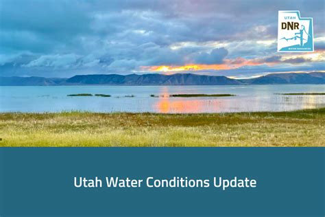 Utah Water Conditions Update March 2024 Utah Division Division Of Resources - Division Of Resources