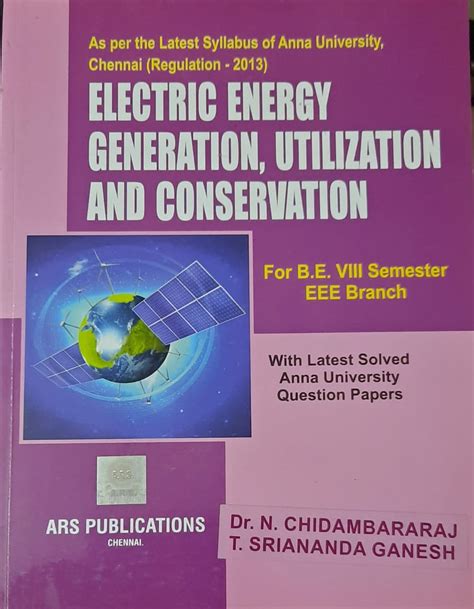 utilization electrical energy generation and conservation