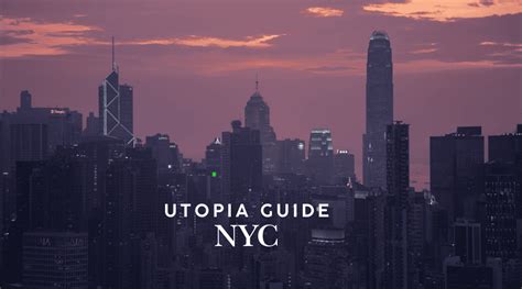 Utopia Guide Nyc