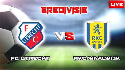 Utrecht Vs Rkc Waalwijk 13 May 2023 Soccerway Klasemen Fc Utrecht Vs Rkc Waalwijk - Klasemen Fc Utrecht Vs Rkc Waalwijk