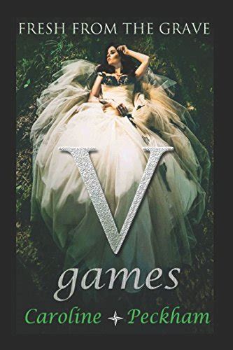 Read Online V Games Fresh From The Grave The Vampire Games Book 2 