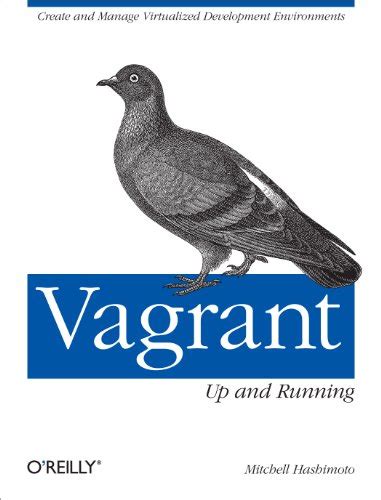 Full Download Vagrant Up And Running Mitchell Hashimoto 