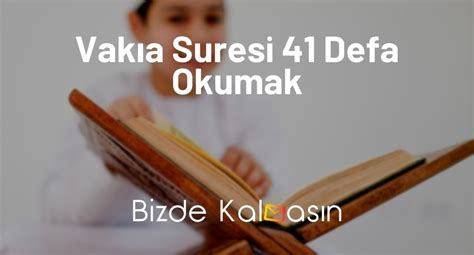 vakıa suresi 41 defa okumaks