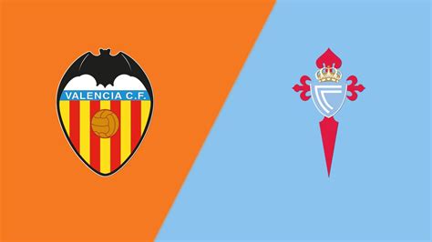 valencia vs celta | Lch thi u Valencia vs Celta Vigo