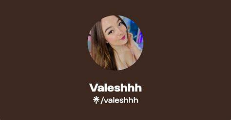 valeshhh onlyfans