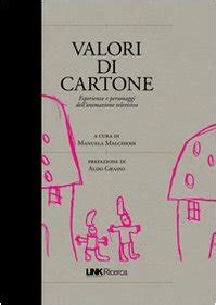 Read Online Valori Di Cartone Valori Personaggi Linguaggi Dei Cartoni Animati 
