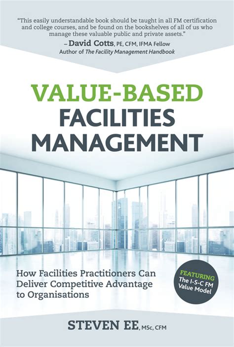 Download Value Based Facilities Management How Facilities Practitioners Can Deliver Competitive Advantage To Organisations 