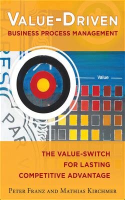 Download Value Driven Business Process Management The Value Switch For Lasting Competitive Advantage 