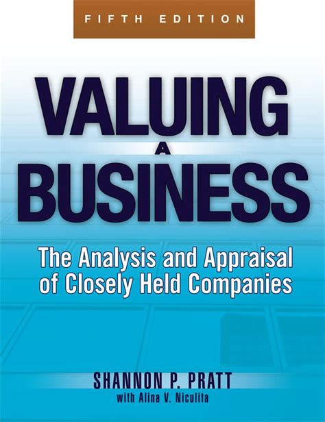Read Online Valuing A Business 5Th Edition The Analysis And Appraisal Of Closely Held Companies Mcgraw Hill Library Of Investment And Finance 