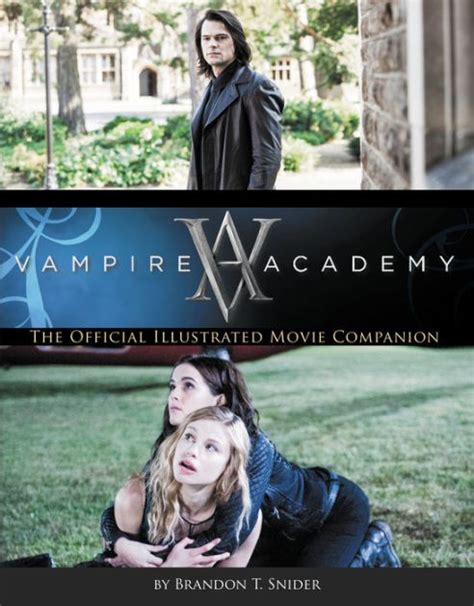 Download Vampire Academy The Official Illustrated Movie Companion 
