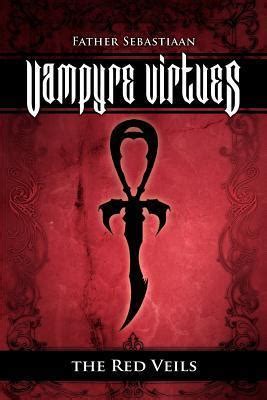 Read Online Vampyre Virtues The Red Veils Pdf Book 