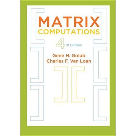 Full Download Van Loan Matrix Computations 4Th Edition 