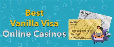 vanilla visa online casino Top deutsche Casinos