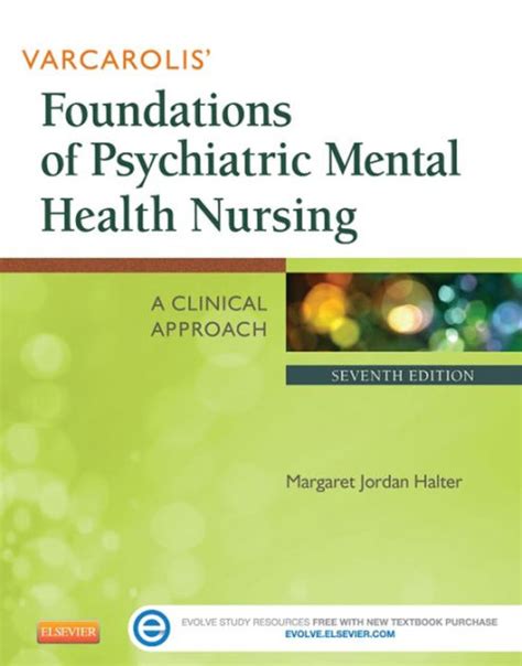 Read Varcarolis Foundations Of Psychiatric Mental Health Nursing 6Th Edition 