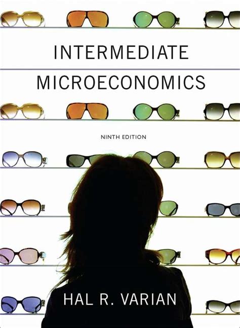varian intermediate microeconomics solutions