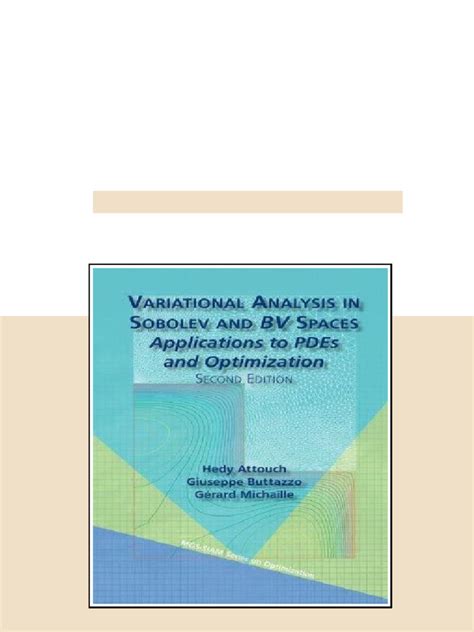 Variational Analysis In Sobolev And Bv Spaces Applications To Pdes And Optimization Mps Siam Series On Optimization