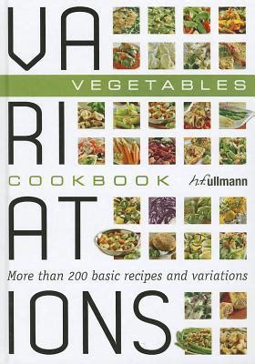 Variations Vegetables Variations Cookbook