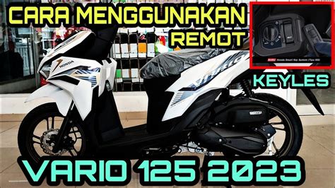 VARIO 125 REMOTE：Beneran Honda Vario 125 2025 Motor Baru yang Rilis Beberapa Hari