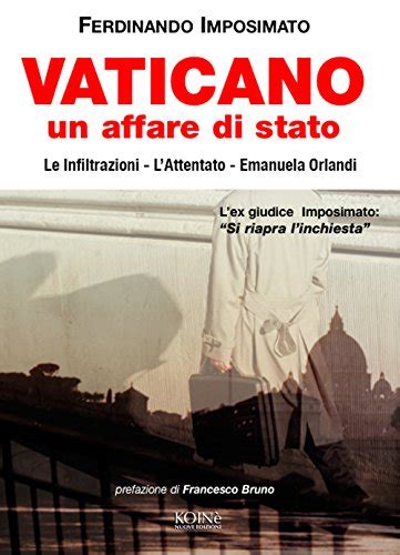 Full Download Vaticano Un Affare Di Stato Le Infiltrazioni Lattentato Emanuela Orlandi 