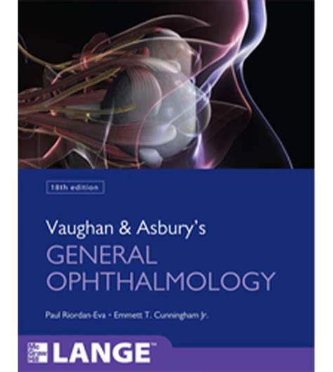 Read Online Vaughan Asburys General Ophthalmology 18Th Edition Lange Clinical Medicine 