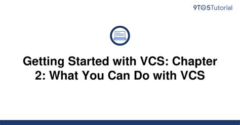 Full Download Vcs Getting Started Guide 