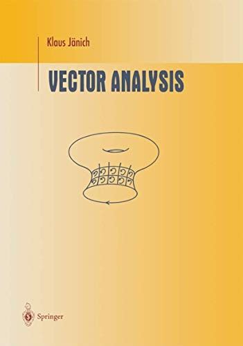 Vector Analysis Undergraduate Texts In Mathematics
