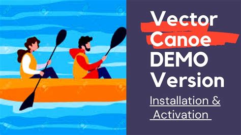 Vector Canoe Demo Version
