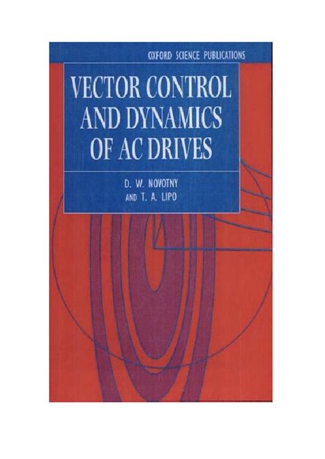 Vector Control And Dynamics Of Ac Drives Lipo Pdf