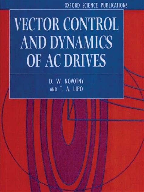 vector control and dynamics of ac drives lipo