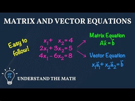 Vector Equation Vs Matrix Equation