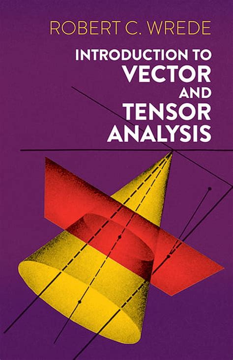 Read Online Vector And Tensor Analysis Dover Books On Mathematics 