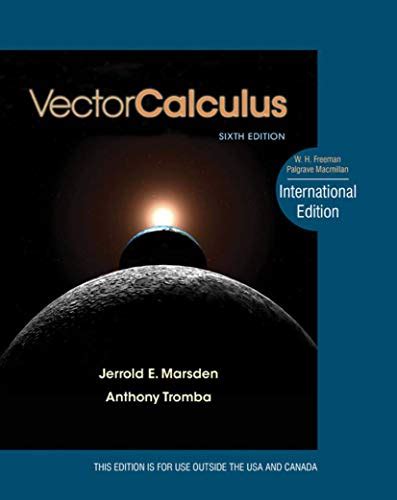 Read Online Vector Calculus 5Th Edition Marsden Solutions 