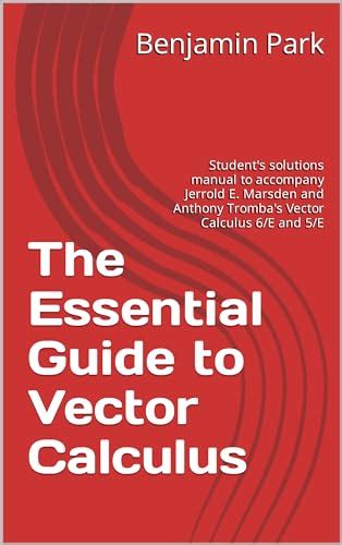 Read Vector Calculus 5Th Marsden Tromba Manual Solutions 