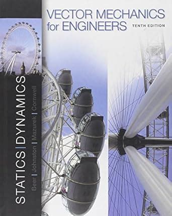 Read Vector Mechanics For Engineers Dynamics 10Th Edition 