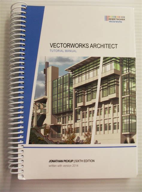 Read Vectorworks Architect Tutorial Manual Second Edition 