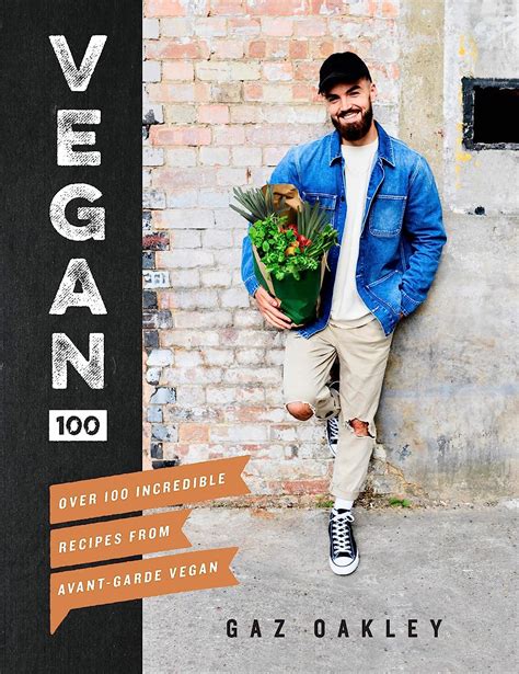 Full Download Vegan 100 Over 100 Incredible Recipes From Avantgardevegan 