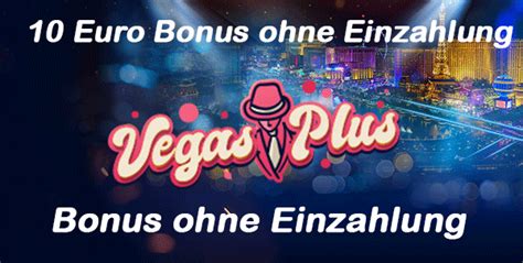 vegas plus casino bonus ohne einzahlung crwo