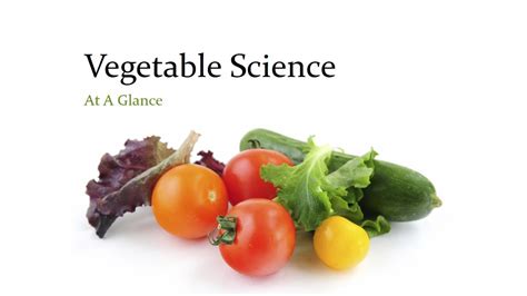 Vegetable A Dash Of Science Vegetable Science - Vegetable Science
