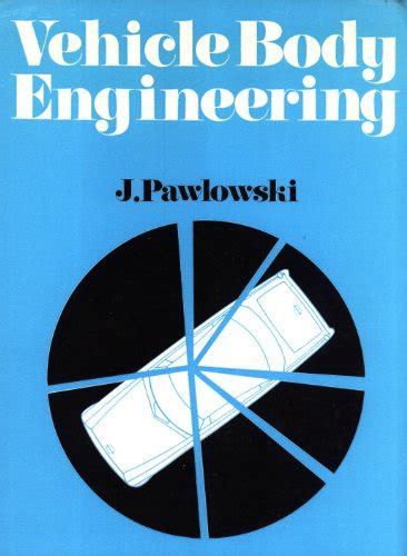 Full Download Vehicle Body Engineering J Pawlowski Pdf Free Download 