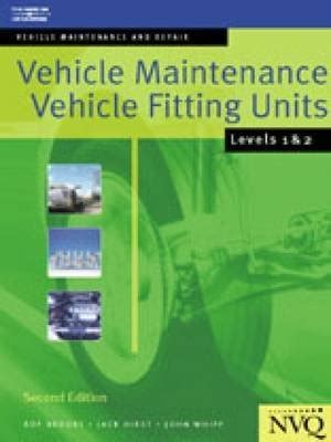 Read Online Vehicle Maintenance Vehicle Fitting Units Levels 1 