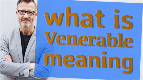 Venerable Meaning