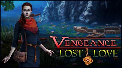 Vengeance Lost Love Walkthrough