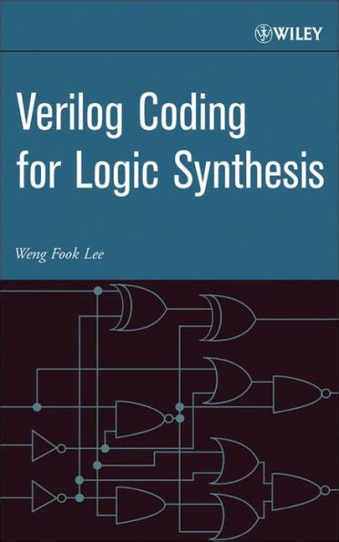 Verilog Coding For Logic Synthesis