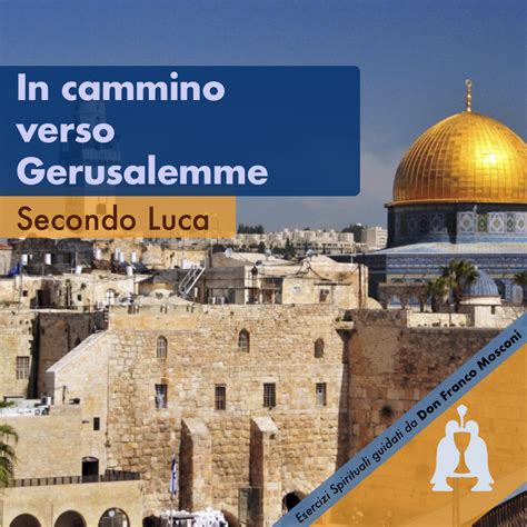 Verso Gerusalemme