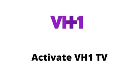 vh1 com activate