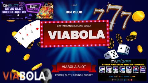 VIABOLA SLOT - Portal Game Online Resmi Terpercaya - VIABOLA